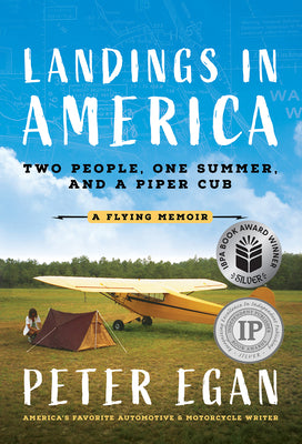 Cover Image for Landings in America: Two People, One Summer, and a Piper Cub -- Peter Egan, Hardcover