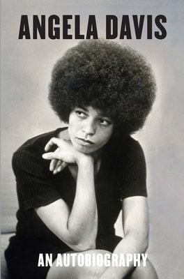 Cover Image for Angela Davis: An Autobiography -- Angela Y. Davis, Hardcover