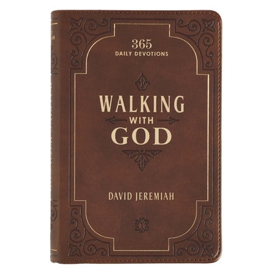 Cover Image for Walking with God: 365 Daily Devotions -- David Jeremiah, Imitation Leather