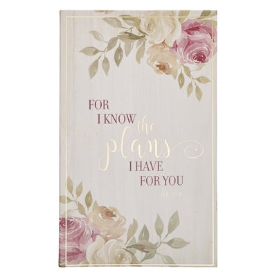 Cover Image for Journal Flexcover Floral for I Know the Plans -- Christian Art Gifts Inc, Paperback