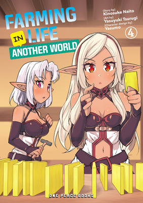 Cover Image for Farming Life in Another World Volume 4 -- Kinosuke Naito, Paperback