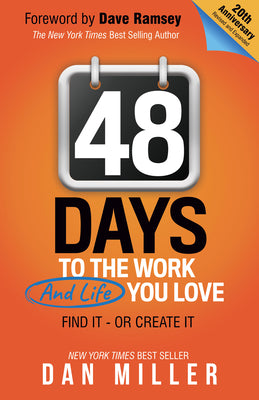 Cover Image for 48 Days: To the Work You Love -- Dan Miller, Hardcover