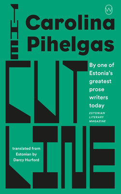 Cover Image for The Cut Line -- Carolina Pihelgas, Paperback