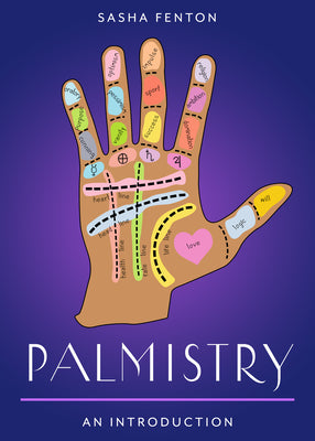 Cover Image for Palmistry: Your Plain & Simple Guide to Reading Destiny in Your Hands -- Sasha Fenton, Paperback