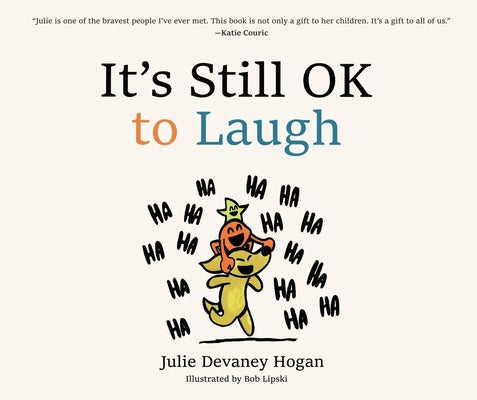 Cover Image for It's Still Ok to Laugh -- Julie Devaney Hogan, Hardcover