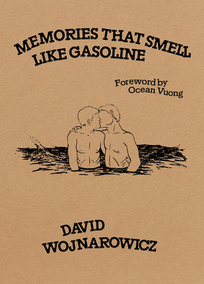 Cover Image for Memories That Smell Like Gasoline -- David Wojnarowicz, Paperback