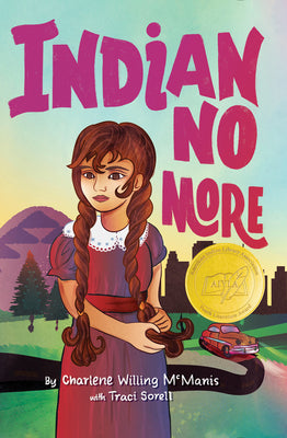 Cover Image for Indian No More -- Charlene Willing McManis, Paperback