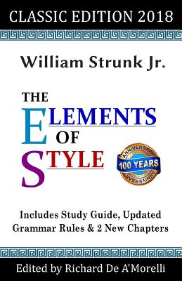 Cover Image for The Elements of Style: Classic Edition (2018) -- William Strunk, Paperback