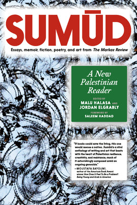 Cover Image for Sumud: A New Palestinian Reader -- Malu Halasa, Paperback
