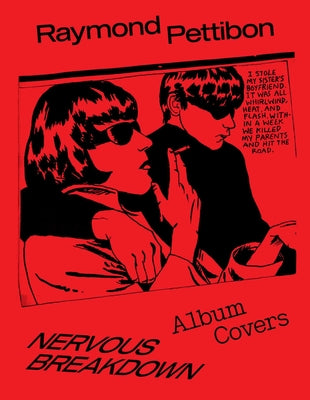 Cover Image for Nervous Breakdown: Raymond Pettibon: Album Covers -- Raymond Pettibon, Hardcover