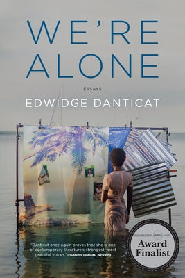 Cover Image for We're Alone: Essays -- Edwidge Danticat, Paperback