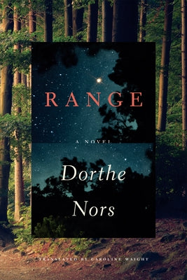 Cover Image for Range -- Dorthe Nors, Paperback