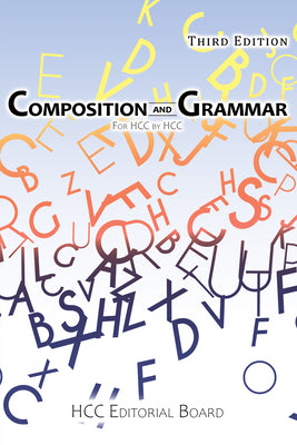 Cover Image for Composition and Grammar: A Hillsborough Guide -- Enc1101 Editorial Board, Paperback
