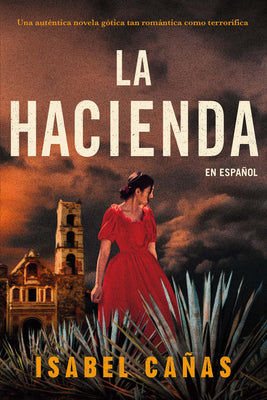 Cover Image for La Hacienda / The Hacienda -- Isabel Cañas, Paperback