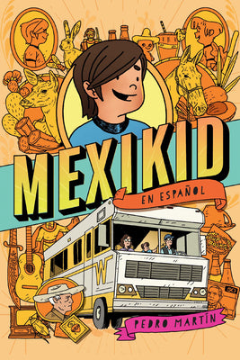 Cover Image for Mexikid (Spanish Edition) -- Pedro Martã-N, Paperback