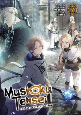 Cover Image for Mushoku Tensei: Jobless Reincarnation (Light Novel) Vol. 7 -- Rifujin Na Magonote, Paperback