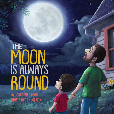 Cover Image for The Moon Is Always Round -- Jonathan Gibson, Hardcover