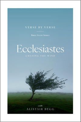 Cover Image for Ecclesiastes Verse by Verse: Chasing the Wind -- Alistair Begg, Paperback