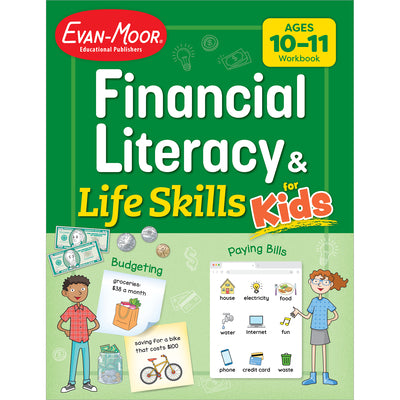 Cover Image for Financial Literacy and Life Skills for Kids, Ages 10-11 -- Evan-Moor Educational Publishers, Paperback