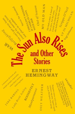 Cover Image for The Sun Also Rises and Other Stories -- Ernest Hemingway, Paperback