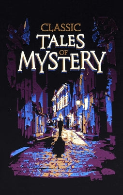 Cover Image for Classic Tales of Mystery -- Editors of Canterbury Classics, Leather