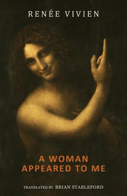 Cover Image for A Woman Appeared to Me -- Renée Vivien, Paperback