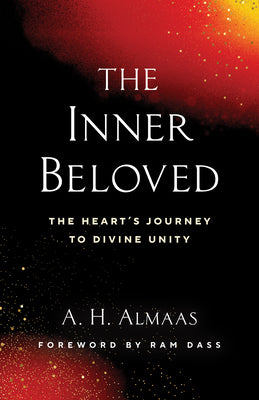 Cover Image for The Inner Beloved: The Heart's Journey to Divine Unity -- A. H. Almaas, Paperback