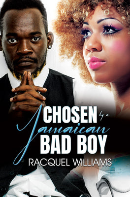 Cover Image for Chosen by a Jamaican Bad Boy -- Racquel Williams, Paperback
