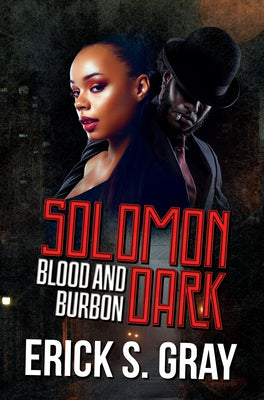 Cover Image for Solomon Dark (Blood & Bourbon) -- Erick S. Gray, Paperback