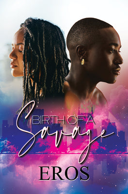 Cover Image for Birth of a Savage -- Eros, Paperback