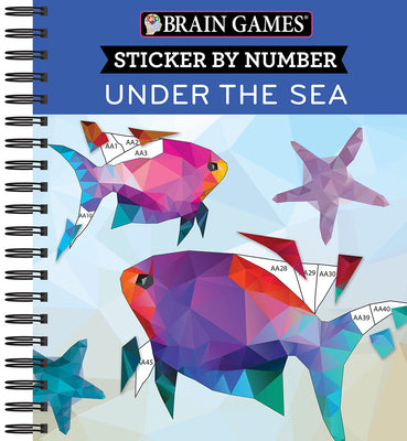 Cover Image for Brain Games - Sticker by Number: Under the Sea - 2 Books in 1 (42 Images to Sticker) -- Publications International Ltd, Spiral