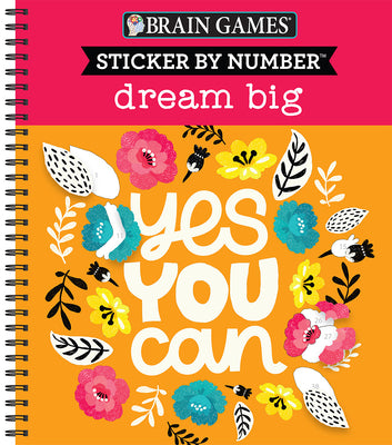 Sticker by Number: Dream Big -- Publications International Ltd, Spiral