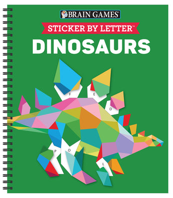 Cover Image for Brain Games - Sticker by Letter: Dinosaurs (Sticker Puzzles - Kids Activity Book) [With Sticker(s)] -- Publications International Ltd, SP