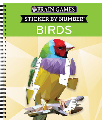Cover Image for Brain Games - Sticker by Number: Birds - 2 Books in 1 (42 Images to Sticker) -- Publications International Ltd, Spiral Bound, Comb or Coil
