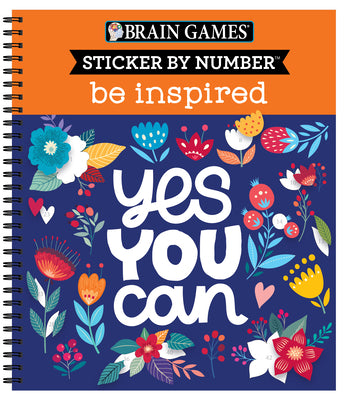Cover Image for Brain Games - Sticker by Number: Be Inspired - 2 Books in 1 (20 Images to Sticker) -- Publications International Ltd, Spiral