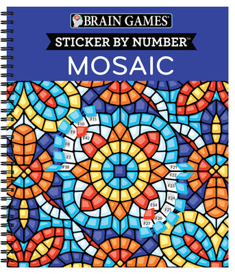 Cover Image for Brain Games - Sticker by Number: Mosaic (20 Complex Images to Sticker) -- Publications International Ltd, Spiral
