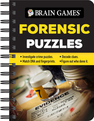 Cover Image for Brain Games - To Go - Forensic Puzzles: Investigate Crime Puzzles - Match DNA and Fingerprints - Decode Clues - Figure Out Who Done It -- Publications International Ltd, Spiral