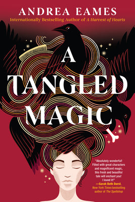 Cover Image for A Tangled Magic -- Andrea Eames, Hardcover