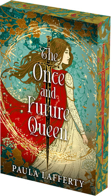 Cover Image for The Once and Future Queen: Deluxe Limited Edition -- Paula Lafferty, Paperback