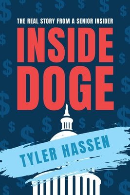 Cover Image for Inside Doge -- Tyler Hassen, Hardcover