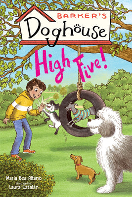 Cover Image for Barker's Doghouse 3: High Five! -- Maria Bea Alfano, Hardcover