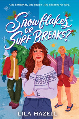 Cover Image for Snowflakes or Surf Breaks? -- Lila Hazell, Paperback