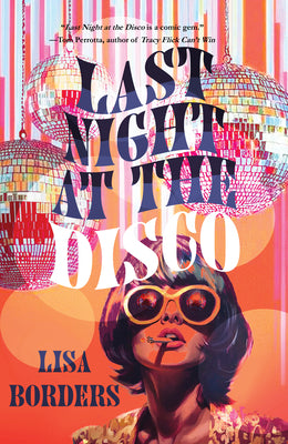 Cover Image for Last Night at the Disco -- Lisa Borders, Paperback