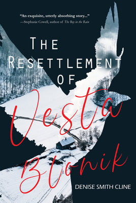 Cover Image for The Resettlement of Vesta Blonik -- Denise Smith Cline, Paperback