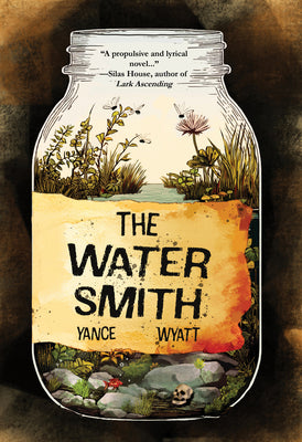 Cover Image for The Watersmith -- Yance Wyatt, Paperback