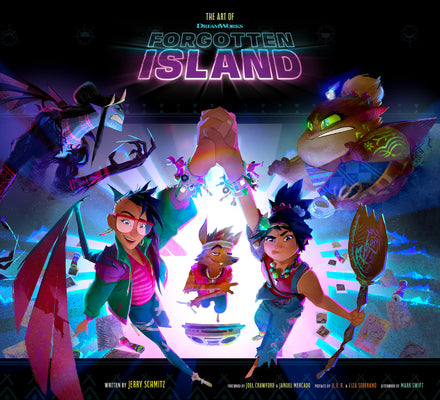 Cover Image for The Art of DreamWorks Forgotten Island -- Jerry Schmitz, Hardcover