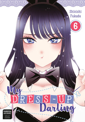 Cover Image for My Dress-Up Darling 06 -- Shinichi Fukuda, Paperback