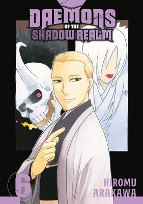Cover Image for Daemons of the Shadow Realm 06 -- Hiromu Arakawa, Paperback
