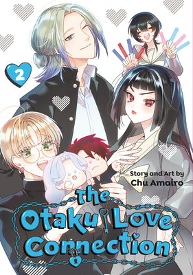 Cover Image for The Otaku Love Connection 02 -- Chu Amairo, Paperback