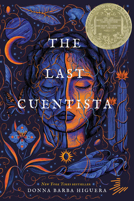 Cover Image for The Last Cuentista: Newbery Medal Winner -- Donna Barba Higuera, Paperback